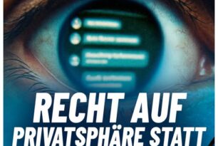 Der Staat liest mit: Recht auf Privatsphäre statt EU-Chatkontrolle! Der Staat liest mit: Recht auf Privatsphäre statt EU-Chatkontrolle!