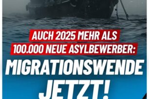 Auch 2025 mehr als 100.000 neue Asylbewerber: Migrationswende jetzt!