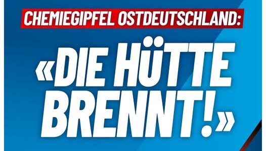 Chemiegipfel Ostdeutschland: „Die Hütte brennt“