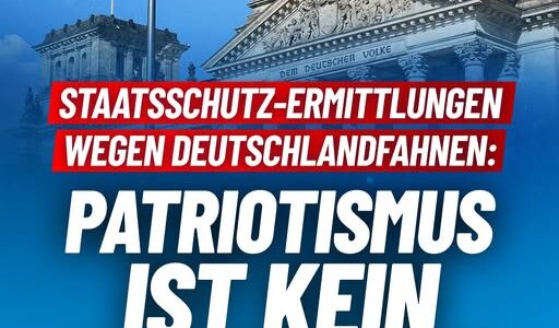 Staatsschutz-Ermittlungen wegen Deutschlandfahnen: Patriotismus ist kein Verbrechen!