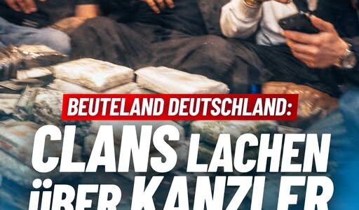 Beuteland Deutschland: Clans lachen über Kanzler Merz! Beuteland Deutschland: Clans lachen über Kanzler Merz!